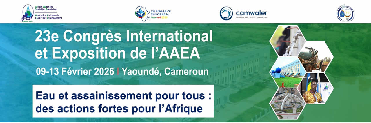 AAEA : Yaoundé accueille le Congrès sur l'Eau et l'Assainissement en Afrique